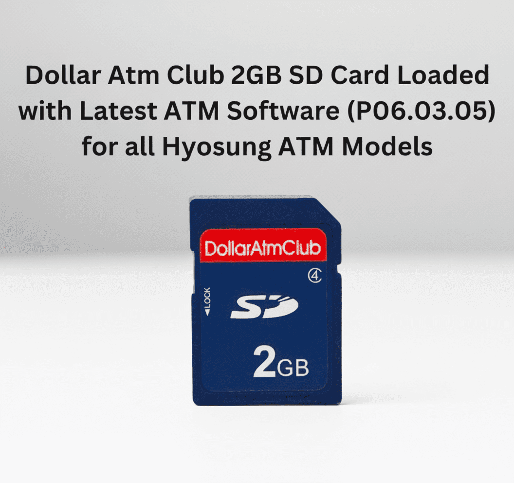 Dollar ATM Club 2GB SD Card Loaded with ATM Software (P.06.03.05) for Hyosung ATMs