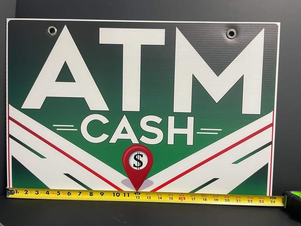 1 Double-Sided Coroplast ATM Sign with Metal Grommet - 16x24 Inches (Green)